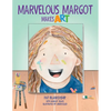Marvelous Margot Makes Art - Paperback