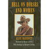 Hell on Horses and Women - Paperback
