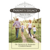 A Parent's Legacy: Pass It On - Paperback