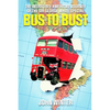 Bus To Bust - Paperback
