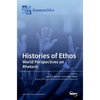 Histories of Ethos: World Perspectives on Rhetoric - Hardcover