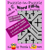Puzzle-in-Puzzle Word Fill-In, Volume 5, Over 300 words per puzzle - Paperback