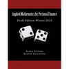 Applied Mathematics for Personal Finance: Draft Edition Winter 2015 - Paperback