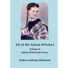 All of the Salem Witches: Volume 8 Salem Witchcraft Series - Paperback