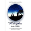 The Philosophers of Monterey - Hardcover