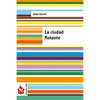 La ciudad flotante: (low cost). Edición limitada - Paperback