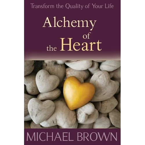 Alchemy of the Heart - Paperback