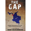 The Gap: Crossing the Deadliest Leg of the World's Greatest Migration - Paperback