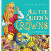 All the Queen's Crowns - Hardcover