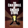 The Cold Smell of Sacred Stone - Paperback
