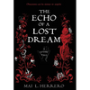 The Echo of a Lost Dream - Hardcover