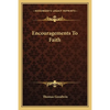 Encouragements To Faith - Paperback