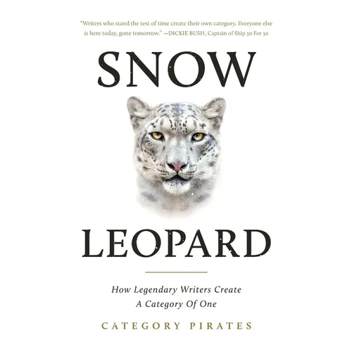 Snow Leopard: How Legendary Writers Create A Category Of One - Paperback