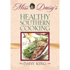 Miss Daisy's Healthy Southern Cooking - Paperback