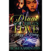 Drunk On A Thug's Love 2: "Skyy & Remy" - Paperback