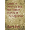 Made in America and the Hidden Stories of The Sopranos - Paperback