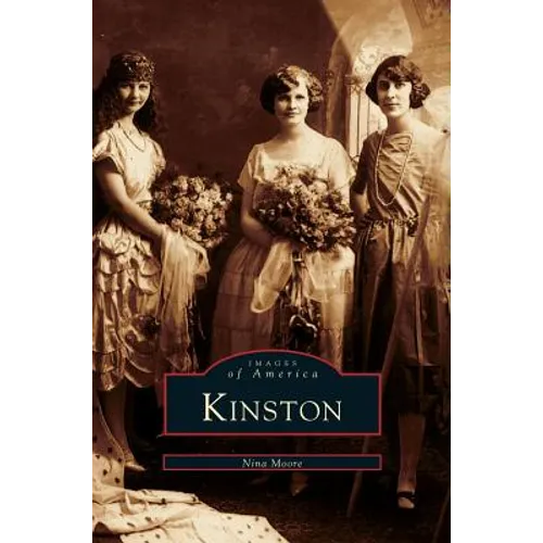 Kinston - Hardcover
