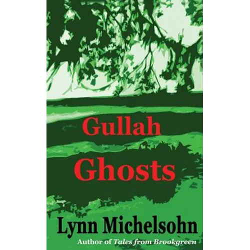 Gullah Ghosts: Stories and Folktales from Brookgreen Gardens in the South Carolina Lowcountry with Notes on Gullah Culture and Histor - Paperback
