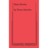 Mala Hierba - Paperback