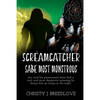 Screamcatcher: Sa'be Most Monstrous - Paperback