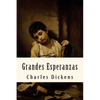 Grandes Esperanzas (Spanish Edition) - Paperback