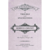 The Encyclopedia of Trouble and Spaciousness - Paperback