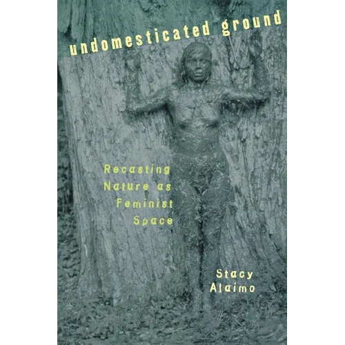 Undomesticated Ground - Paperback