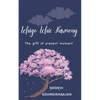 Ichigo Ichie Harmony: The gift of present moment - Paperback