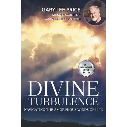 Divine Turbulence: Navigating the Amorphous Winds of Life - Paperback