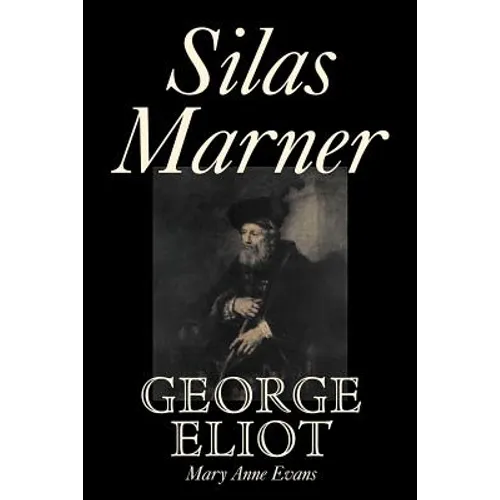 Silas Marner by George Eliot, Fiction, Classics - Paperback