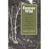 Forever Wild: A Cultural History of Wilderness in the Adirondacks - Paperback