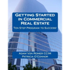 Getting Started in Commercial Real Estate Ten Step Program to Success! - Paperback