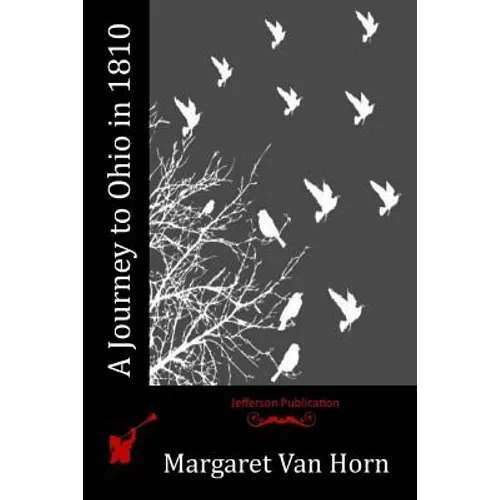 A Journey to Ohio in 1810 - Paperback