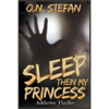 Sleep then my Princess - Paperback