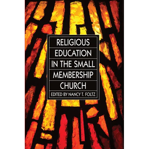 Religious Education in the Small Membership Church - Paperback