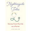 Nightingale Tales: Stories from My Life as a Nurse - Paperback