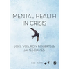 Mental Health in Crisis - Hardcover