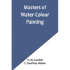 Masters of Water-Colour Painting - Paperback