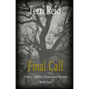 Final Call: A Mary O'Reilly Paranormal Mystery - Book Four - Paperback