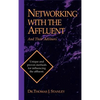 Networking with the Affluent and Their Advisors - Hardcover