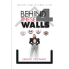 Behind These 4 Walls - Paperback