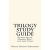 Trilogy Study Guide: For Hungry River, Dragon Wall, and Jade Cross - Paperback