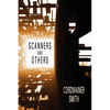 Scanners and Others: Three Science Fiction Stories - Paperback
