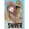 Shiver: Junji Ito Selected Stories - Hardcover