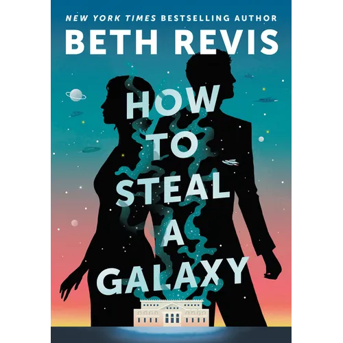 How to Steal a Galaxy - Hardcover