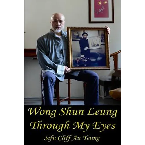 Wong Shun Leung Through My Eyes - Paperback