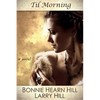 Til Morning - Paperback