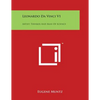 Leonardo Da Vinci V1: Artist, Thinker and Man of Science - Paperback