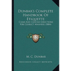 Dunbar's Complete Handbook Of Etiquette: Clear And Concise Directions For Correct Manners (1884) - Paperback