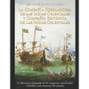 La Compañía Neerlandesa de las Indias Orientales y Compañía Británica de las Indias Orientales: La historia y el legado de las empresas comerciales co - Paperback